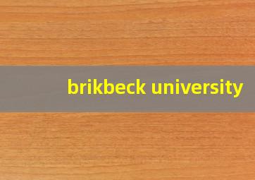 brikbeck university